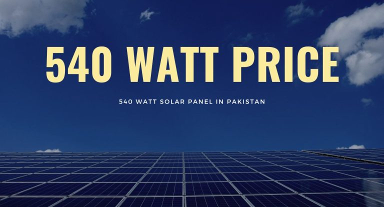 540 Watt Solar Panel in Pakistan